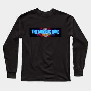 The Moon is fake Long Sleeve T-Shirt